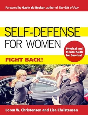 Bild des Verkufers fr Self-Defense for Women : Fight Back! zum Verkauf von GreatBookPrices