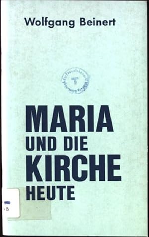 Bild des Verkufers fr Maria und die Kirche, heute. Aktuelle Schriften zum Verkauf von books4less (Versandantiquariat Petra Gros GmbH & Co. KG)