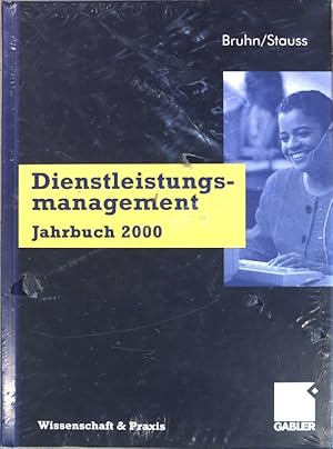 Bild des Verkufers fr Dienstleistungsmanagement Jahrbuch 2000 : Kundenbeziehungen im Dienstleistungsbereich zum Verkauf von books4less (Versandantiquariat Petra Gros GmbH & Co. KG)