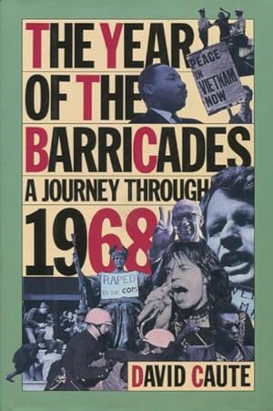 Seller image for The Year of the Barricades: A Journey Through 1968 for sale by Kenneth A. Himber