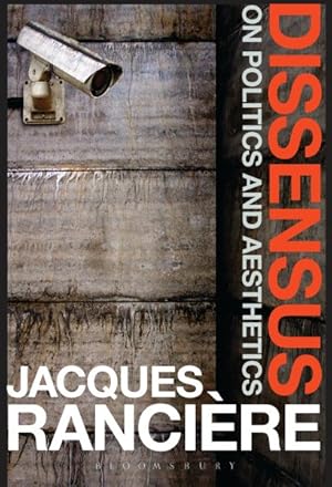 Imagen del vendedor de Dissensus : On Politics and Aesthetics a la venta por GreatBookPrices