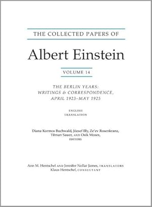 Immagine del venditore per Collected Papers of Albert Einstein : The Berlin Years: Writings & Correspondence, April 1923-May 1925: English Translation of Selected Texts venduto da GreatBookPrices