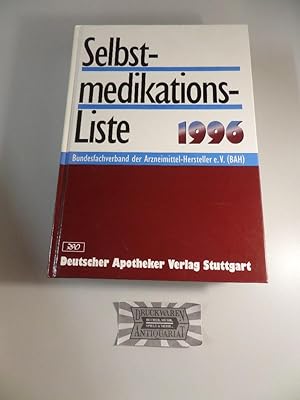 Bild des Verkufers fr Selbst- Medikations- Liste 1996. zum Verkauf von Druckwaren Antiquariat