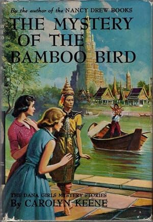 The Mystery of the Bamboo Bird (The Dana Girls Mystery Series No. 22)