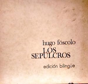 Los sepulcros. Edición bilingüe traducida por Godofredo Iommi