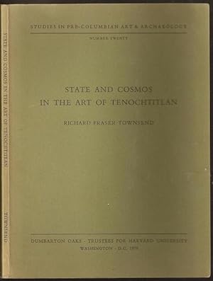 Seller image for State and Cosmos in the Art of Tenochtitlan for sale by The Book Collector, Inc. ABAA, ILAB