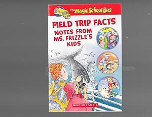 Seller image for Field Trip Facts: Notes From Ms. Frizzle's Kids for sale by TuosistBook