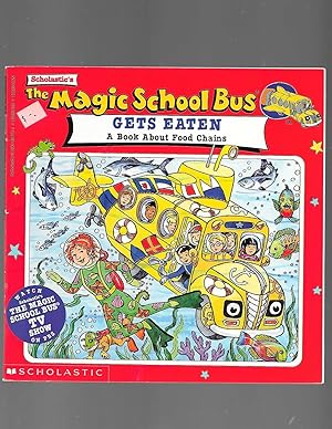 Imagen del vendedor de The Magic School Bus Gets Eaten: A Book About Food Chains a la venta por TuosistBook