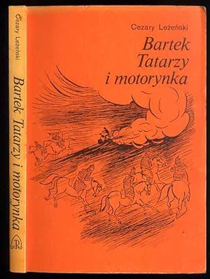Seller image for Bartek, Tatarzy i motorynka for sale by POLIART Beata Kalke