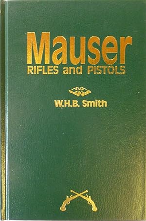 Immagine del venditore per Mauser Rifles And Pistols venduto da Hereward Books