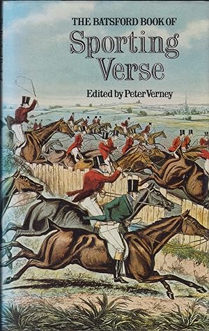 Bild des Verkufers fr THE BATSFORD BOOK OF SPORTING VERSE. Edited by Peter Verney. zum Verkauf von Coch-y-Bonddu Books Ltd