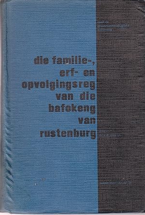 Image du vendeur pour Die Familie-, Erf- en Opvolgingsreg van die Bafokeng van Rustenburg mis en vente par Snookerybooks