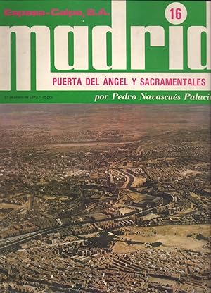 Bild des Verkufers fr PUERTA DEL ANGEL Y SACRAMENTO - SOCIOLOGIA, HISTORIA, VIDA , ARQUITECTURA DE ESTE DISTRITO DE MADRID - zum Verkauf von Libreria 7 Soles