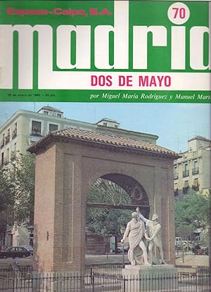 Image du vendeur pour DOS DE MAYO - SOCIOLOGIA, HISTORIA, VIDA , ARQUITECTURA DE ESTE DISTRITO DE MADRID - mis en vente par Libreria 7 Soles
