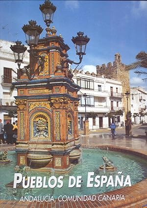 Image du vendeur pour PUEBLOS DE ESPAA / ANDALUCIA, COMUNIDAD CANARIA mis en vente par Libreria 7 Soles