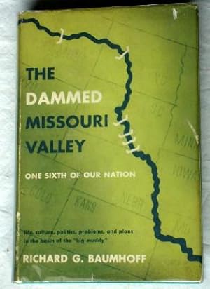 The Dammed Missouri Valley