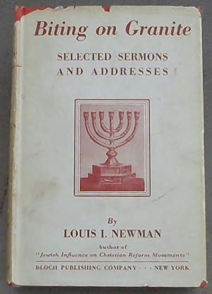 Bild des Verkufers fr Biting on Granite; Selected Sermons &amp; Addresses zum Verkauf von Chapter 1