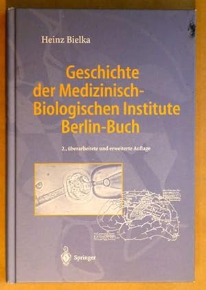 Bild des Verkufers fr Geschichte der Medizinisch-Biologischen Institute Berlin-Buch zum Verkauf von Antiquariat Bernhard