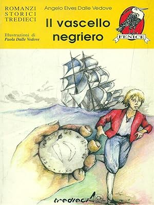 Immagine del venditore per Il vascello negriero venduto da Librodifaccia