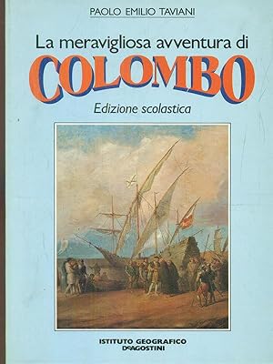 Seller image for La meravigliosa avventura di Colombo for sale by Librodifaccia