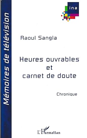 Heures ouvrables et carnets de doute