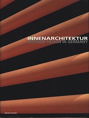 Image du vendeur pour Innenarchitektur Interior design in Germany,Architekten, Innenarchitekten, Designer, mis en vente par Antiquariat Kastanienhof