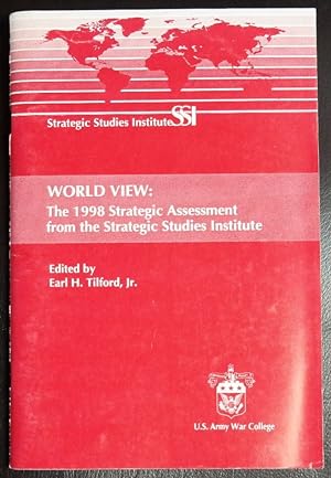 Immagine del venditore per World View: 1998 Strategic Assessment (Strategic Studies Institute) venduto da GuthrieBooks