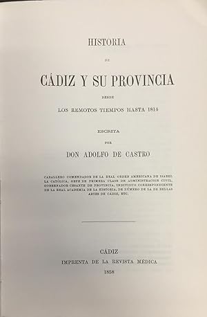 Historia de Cádiz y su Provincia desde los Remotos Tiempos hasta 1841