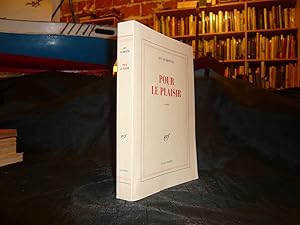 Seller image for POUR LE PLAISIR Essais for sale by librairie ESKAL