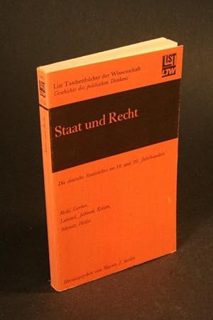 Bild des Verkufers fr Staat und Recht. Die deutsche Staatslehre im 19. und 20. Jahrhundert. zum Verkauf von Steven Wolfe Books