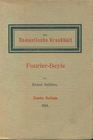 Bild des Verkufers fr Die romantische Krankheit, Fourier - Beyle - Stendhal. zum Verkauf von Steven Wolfe Books