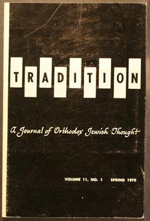 Bild des Verkufers fr Tradition: A Journal of Orthodox Jewish Thought. Volume 11, no. 1, Spring 1970. zum Verkauf von Steven Wolfe Books