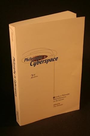 Seller image for Philosophy in Cyberspace: Guide to Philosophy Related Resources on the Internet. for sale by Steven Wolfe Books