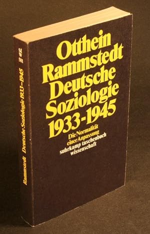 Bild des Verkufers fr Deutsche Soziologie, 1933-1945 : die Normalitt einer Anpassung. zum Verkauf von Steven Wolfe Books