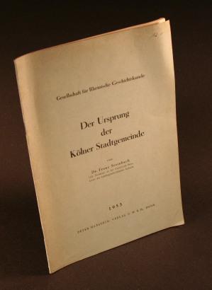 Seller image for Der Ursprung der Klner Stadtgemeinde. for sale by Steven Wolfe Books
