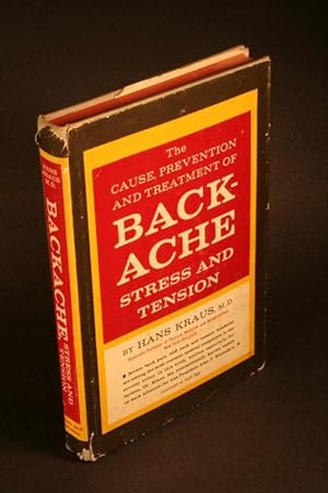 Seller image for Backache, stress, and tension: Their cause, prevention, and treatment. for sale by Steven Wolfe Books