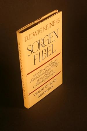 Seller image for Sorgenfibel, oder, ber die Kunst durch Einsicht und bung seiner Sorgen Meister zu werden. for sale by Steven Wolfe Books