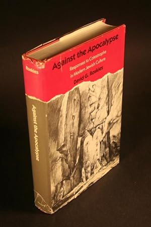 Bild des Verkufers fr Against the apocalypse : responses to catastrophe in modern Jewish culture. zum Verkauf von Steven Wolfe Books