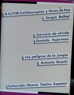Image du vendeur pour A.G./V.W. CALIDOSCOPIOS Y FAROS DE HOY/EJERCICIO DE OLVIDO/LOS PELIGROS DE LA JUNGLA. mis en vente par Libreria Lopez de Araujo