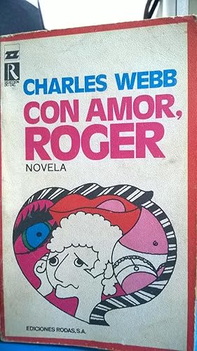 Con Amor, Roger