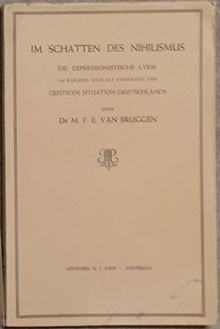 Im Schatten des Nihilismus. Die expressionistische Lyrik im Rahmen und als Ausdruck der geistigen...
