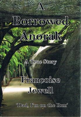 A Borrowed Anorak: A True Story
