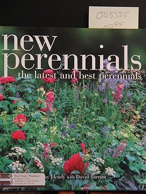 Imagen del vendedor de New Perennials: The Latest and Best Perennials a la venta por Mad Hatter Bookstore