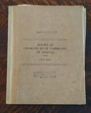 Report of Colorado River Commission of Arizona 1931-1932