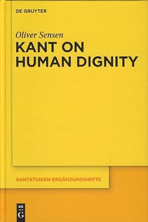 Imagen del vendedor de Kant on human dignity. Kant-Studien, Ergnzungshefte ; 166. Hrsg. im Auftrag der Kant-Gesellschaft a la venta por Fundus-Online GbR Borkert Schwarz Zerfa