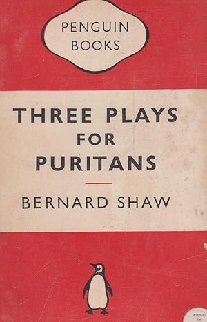 THREE PLAYS FOR PURITANS - The Devil's Disciple, Caesar & Cleopatra and Captain Brassbound's Conv...
