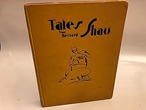 Immagine del venditore per Tales from Bernard Shaw venduto da Needham Book Finders