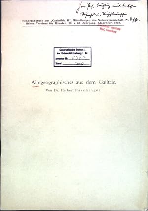 Bild des Verkufers fr Almgeographsiches aus dem Gailtale; zum Verkauf von books4less (Versandantiquariat Petra Gros GmbH & Co. KG)