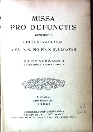 Seller image for Missa pro Defunctis conformis Editioni Vaticanae a SS. D. N. Pio PP. X. Evulgatae for sale by books4less (Versandantiquariat Petra Gros GmbH & Co. KG)