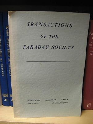 Seller image for Transactions of the Faraday Society: Number 580, Volume 67, Part 4, April 1971 for sale by PsychoBabel & Skoob Books